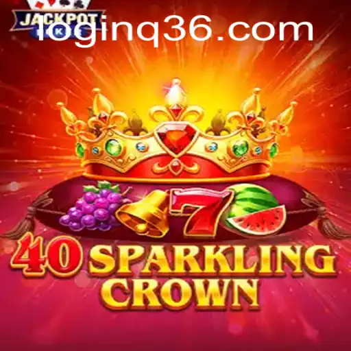 The Dazzling World of 40SparklingCrown: A Game of Strategy and Chance