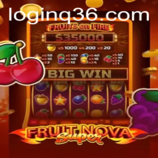 Exploring the World of FruitNovaSuper: A Fresh Gaming Experience