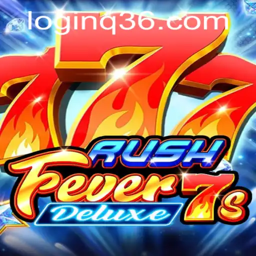 RushFever7sDeluxe: Dive into the Thrills of Fast-Paced Gaming